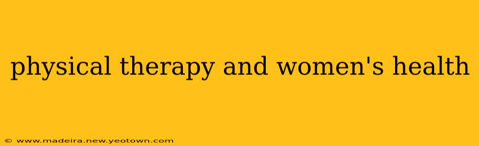 physical therapy and women's health