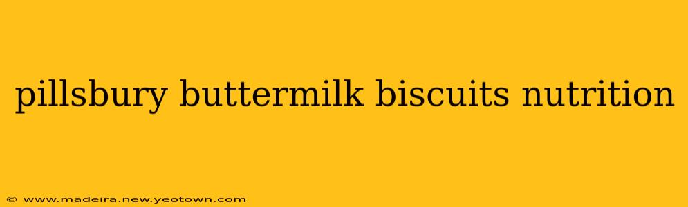 pillsbury buttermilk biscuits nutrition