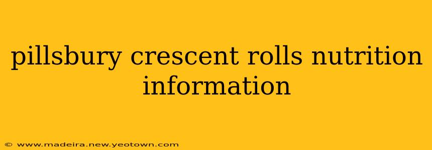 pillsbury crescent rolls nutrition information