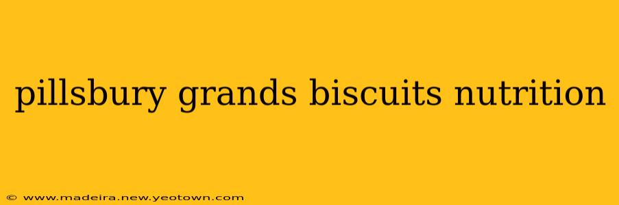 pillsbury grands biscuits nutrition