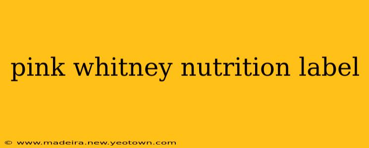 pink whitney nutrition label