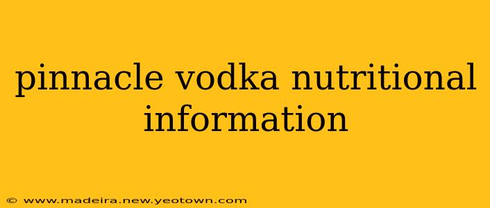 pinnacle vodka nutritional information