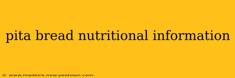 pita bread nutritional information