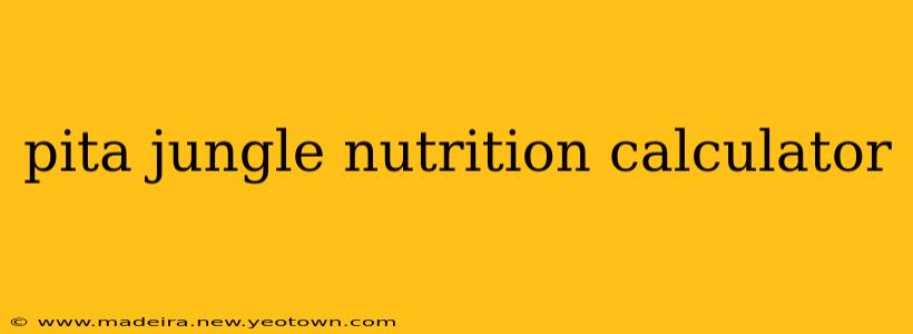 pita jungle nutrition calculator