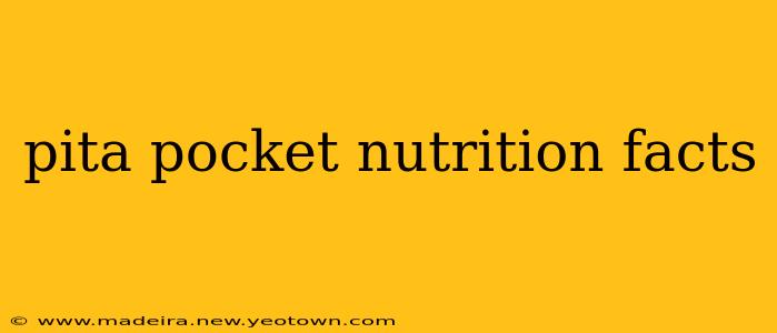 pita pocket nutrition facts