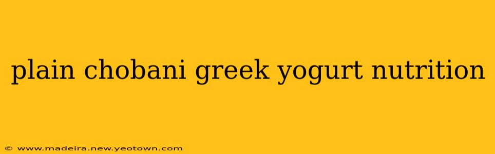 plain chobani greek yogurt nutrition