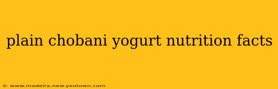 plain chobani yogurt nutrition facts