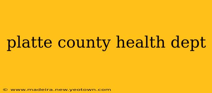 platte county health dept