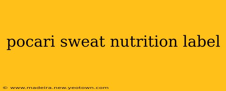 pocari sweat nutrition label