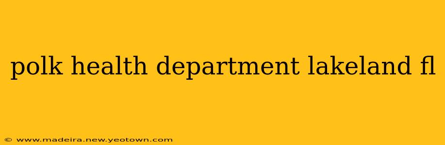 polk health department lakeland fl