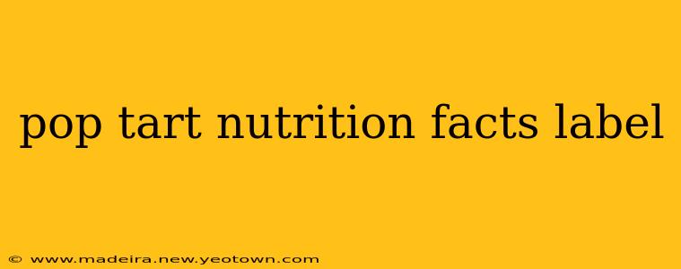 pop tart nutrition facts label