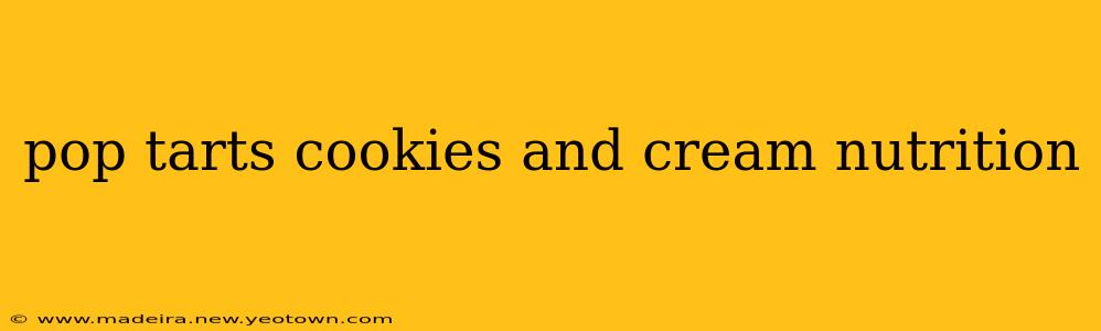 pop tarts cookies and cream nutrition