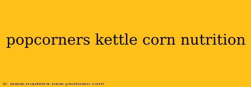 popcorners kettle corn nutrition