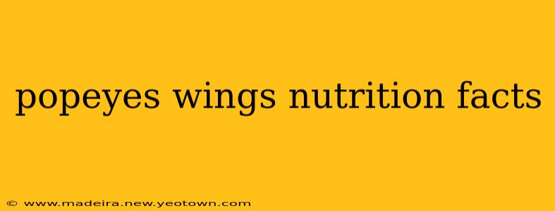 popeyes wings nutrition facts