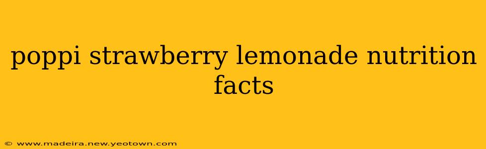 poppi strawberry lemonade nutrition facts