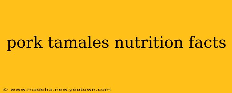 pork tamales nutrition facts