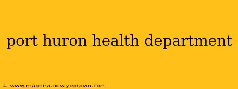 port huron health department