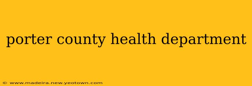 porter county health department