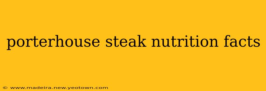 porterhouse steak nutrition facts