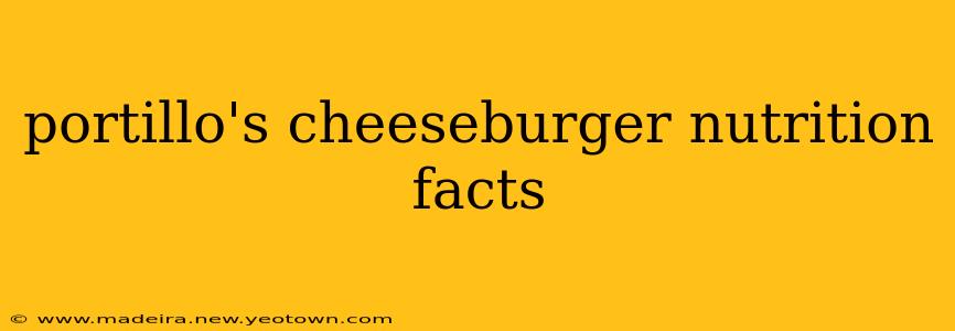 portillo's cheeseburger nutrition facts