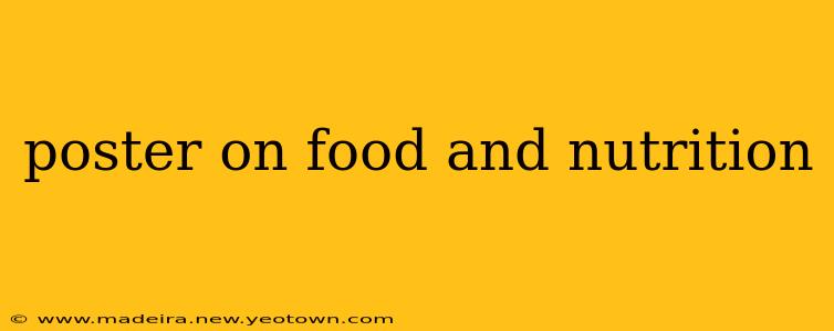 poster on food and nutrition