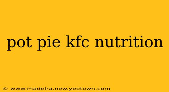 pot pie kfc nutrition