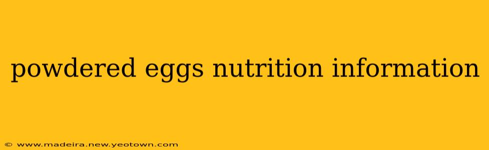 powdered eggs nutrition information