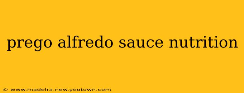 prego alfredo sauce nutrition