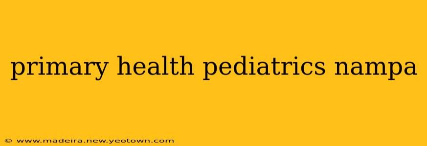 primary health pediatrics nampa