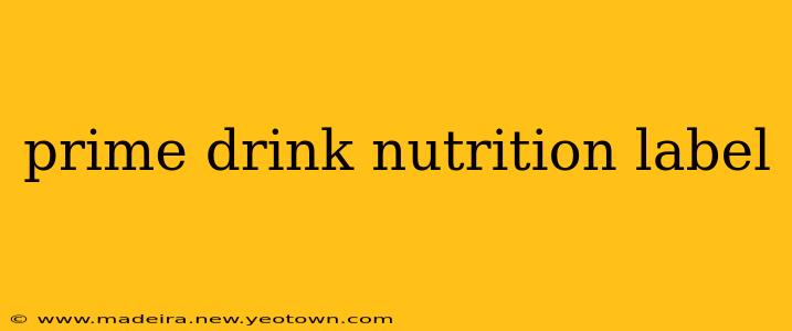prime drink nutrition label