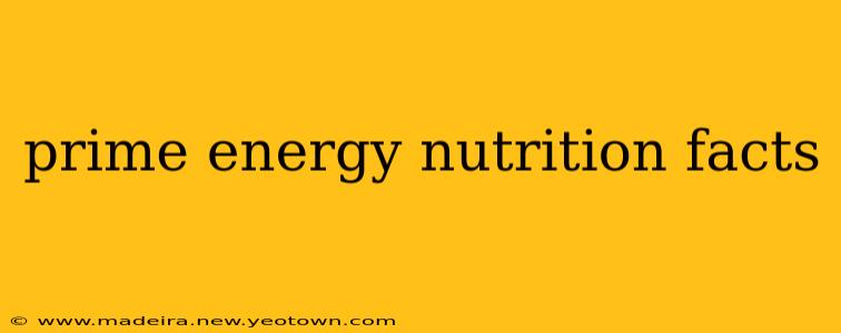 prime energy nutrition facts