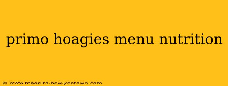 primo hoagies menu nutrition