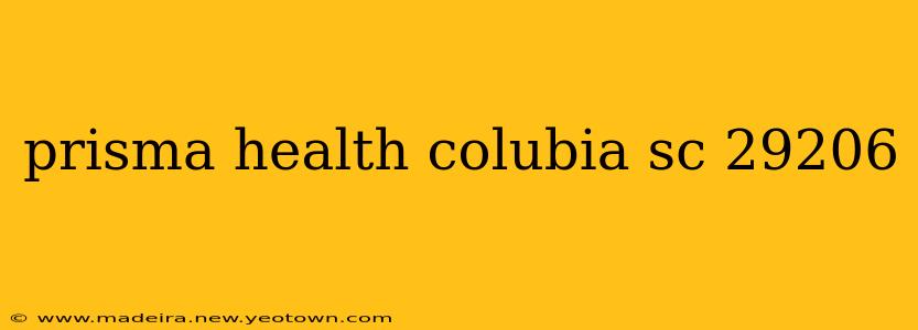 prisma health colubia sc 29206