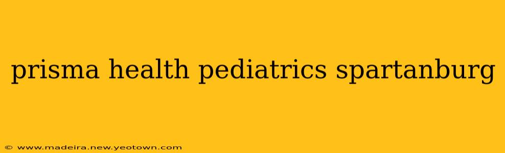 prisma health pediatrics spartanburg