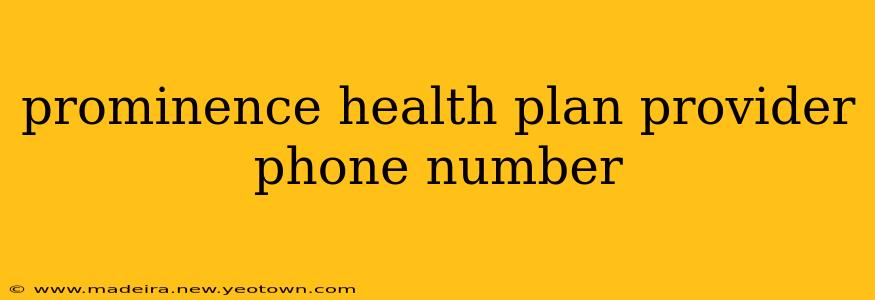 prominence health plan provider phone number
