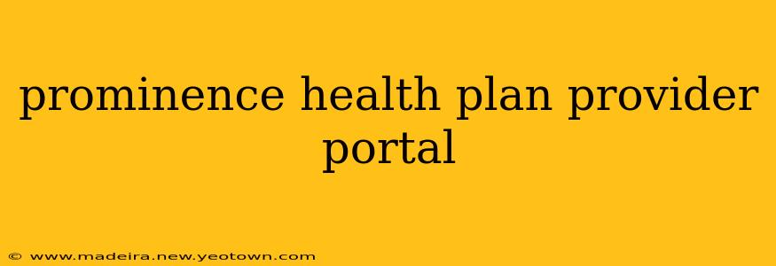 prominence health plan provider portal