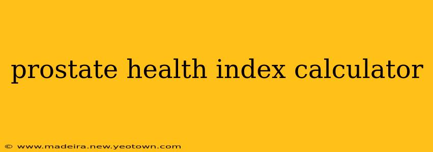 prostate health index calculator