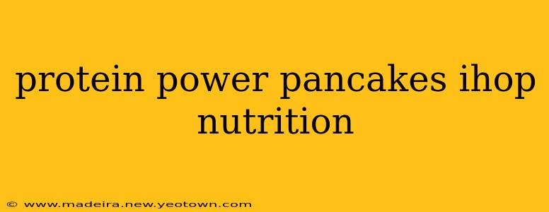 protein power pancakes ihop nutrition