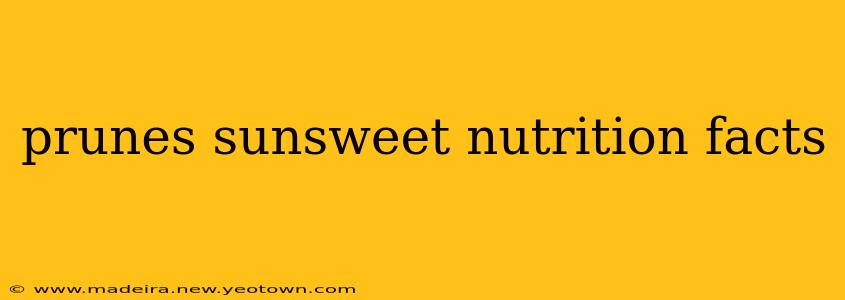 prunes sunsweet nutrition facts