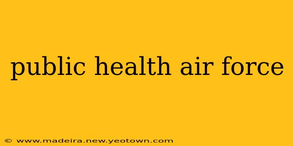 public health air force