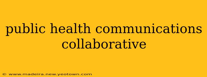 public health communications collaborative