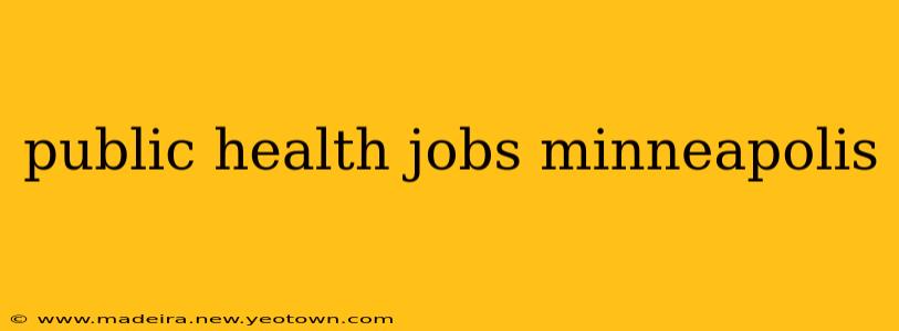 public health jobs minneapolis