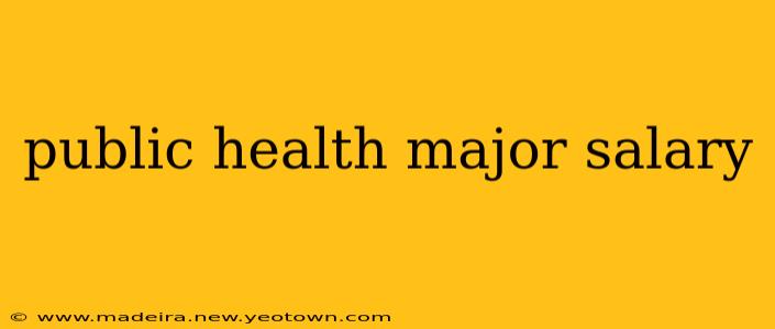 public health major salary