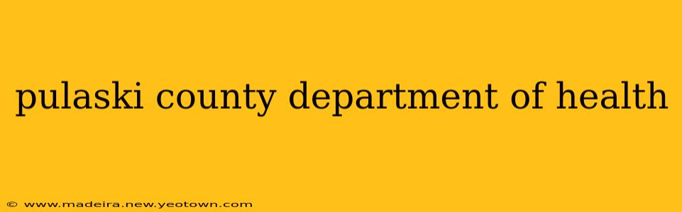 pulaski county department of health