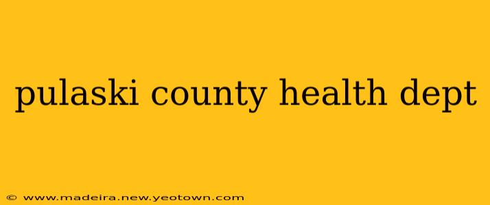 pulaski county health dept
