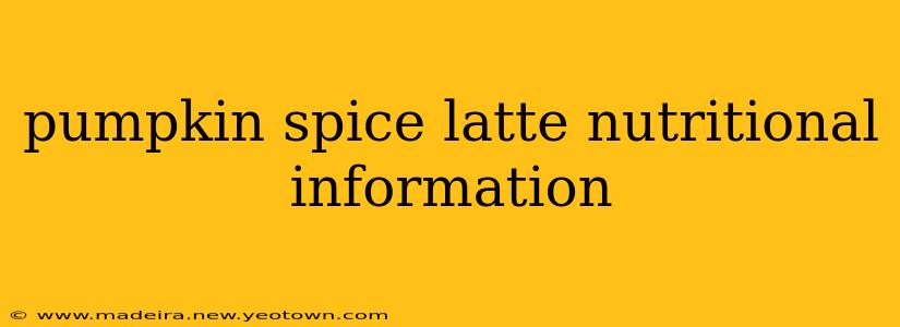 pumpkin spice latte nutritional information