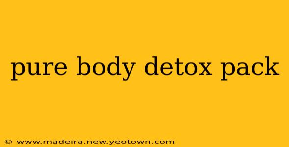 pure body detox pack