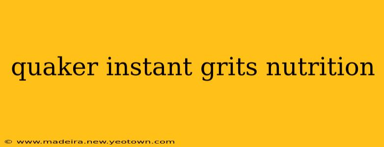 quaker instant grits nutrition