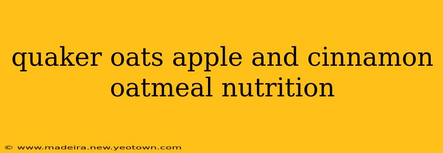 quaker oats apple and cinnamon oatmeal nutrition
