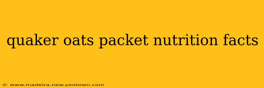 quaker oats packet nutrition facts